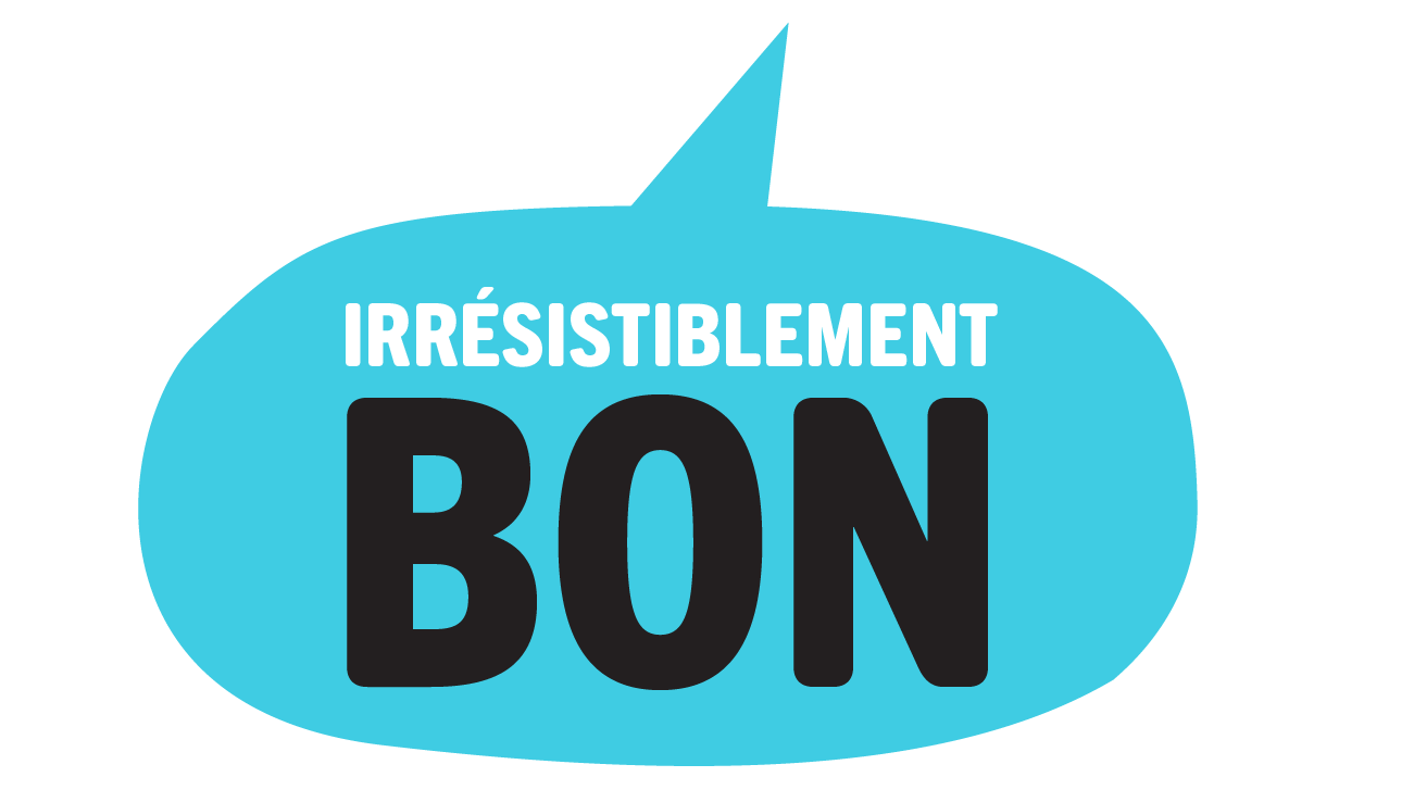 Irrésistiblement bon